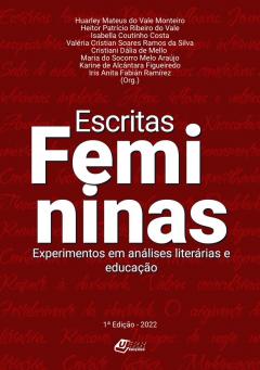Escritas femininas: Experimentos em análises literárias e educação