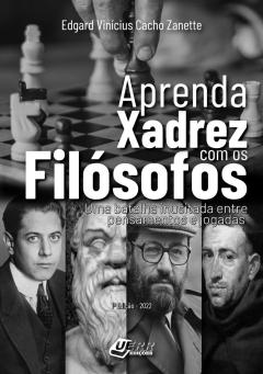 Aprenda xadrez com os filósofos: Uma batalha inusitada entre pensamentos e  jogadas